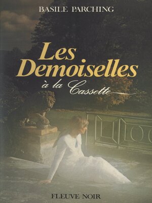 cover image of Les demoiselles à la cassette